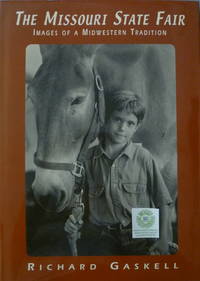 The Missouri State Fair:  Images of Midwestern Tradition