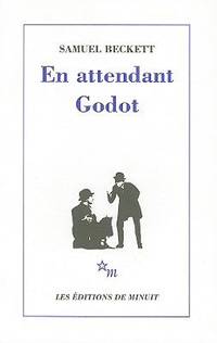 En Attendant Godot (THEATRE) (French Edition)