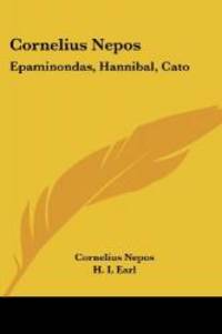 image of Cornelius Nepos: Epaminondas, Hannibal, Cato