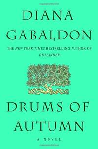 Drums of Autumn: 4 (Outlander)