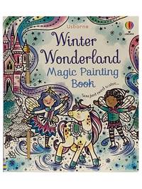 Winter Wonderland: Magic Painting Book