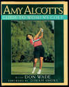 Amy Alcott's Guide to Women's Golf