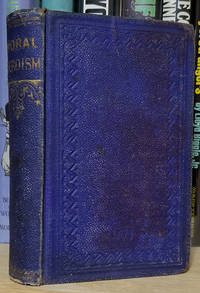image of Moral Heroism; or, The Trials and Triumphs of the Great and Good