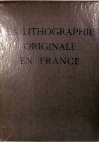 La Lithographie Originale En France