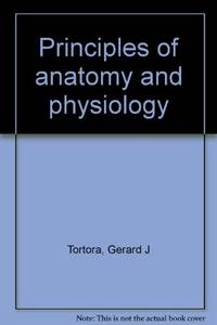 cover of Principles of anatomy and physiology