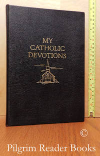 My Catholic Devotions. - 