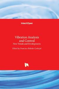 Vibration Analysis and Control:New Trends and Developments