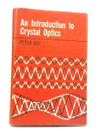 image of An Introduction to Crystal Optics