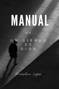 MANUAL DE UN SIERVO DE DIOS