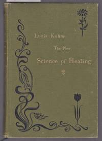 The New Science of Healing by Kuhne, Louis - 1902