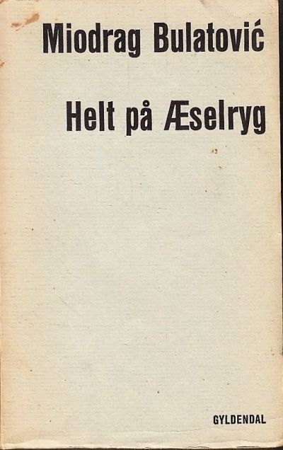 Helt på Æselryg eller Skændselens Epoke