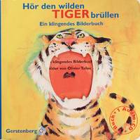 HÃ£Â¶R Den Wilden Tiger BrÃ£Â¼llen. Buch Mit CD