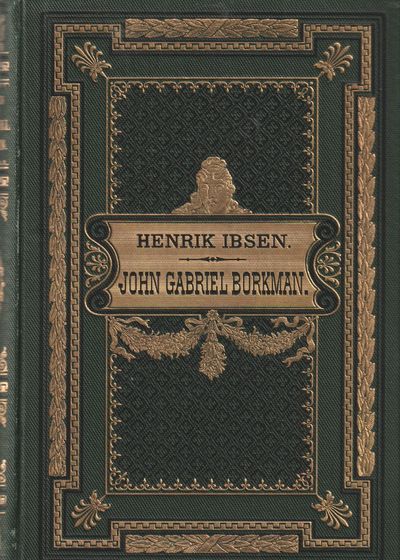 John Gabriel Borkman. Suespill i fire akter