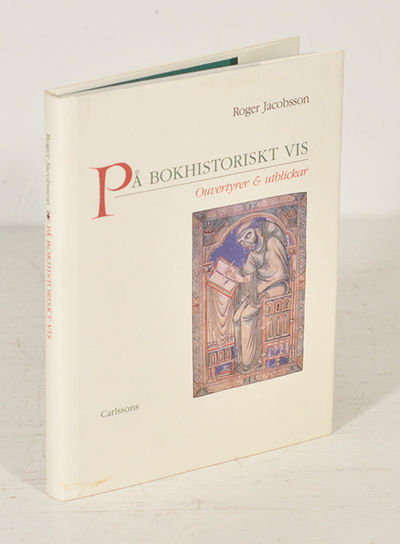 På bokhistoriskt vis. Ouvertyrer & utblickar.