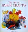 Art of Paper Crafts by et al - Hardcover - 1991 - from Bookbarn (SKU: 1156252)