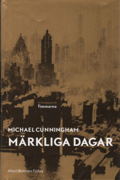 MÄRKLIGA DAGAR.
