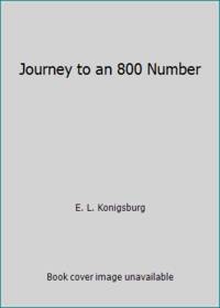 Journey to an 800 Number