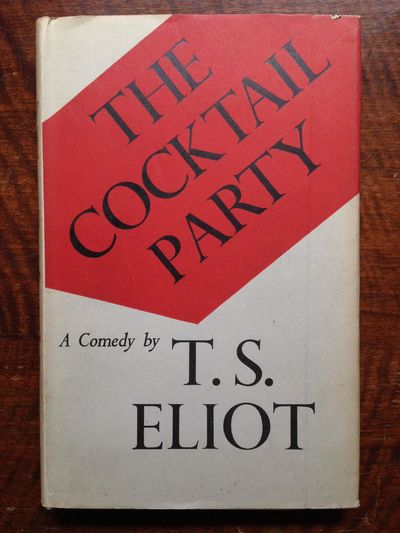 The Cocktail Party. A Comedy.
