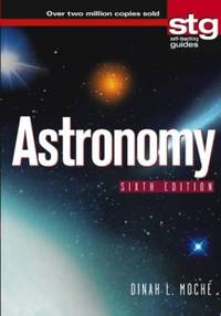 Astronomy: A Self&acirc;Teaching Guide (Wiley Self&acirc;Teaching Guides)