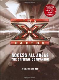 The X Factor: Access All Areas: The Official Companion de Paramor, Jordan