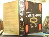 Gildenford by Valerie Anand - first edition U.S. - 1977 - from DrPanglossBooks (SKU: 918394)