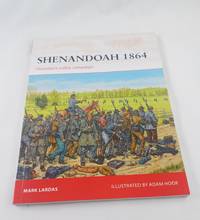 Shenandoah 1864: SheridanâÂÂs valley campaign