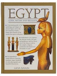 Egypt: Gods, Myths and Religion by Gahlin, Lucia - 2001