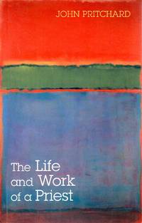 The Life and Work of a Priest