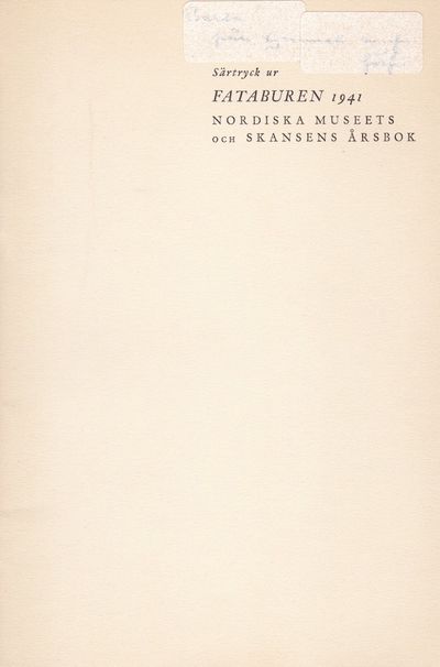 Märkliga nyförvärv. Särtryck ur Fataburen 1941.…