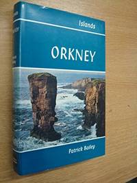 Orkney (Islands) by Bailey, Patrick