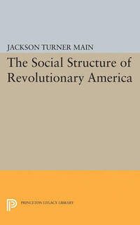 cover of Social Structure of Revolutionary America