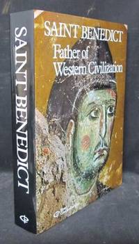 Saint Benedict: Father of Western Civilization.