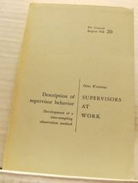 Supervisors at Work. Description of a Supervisor…