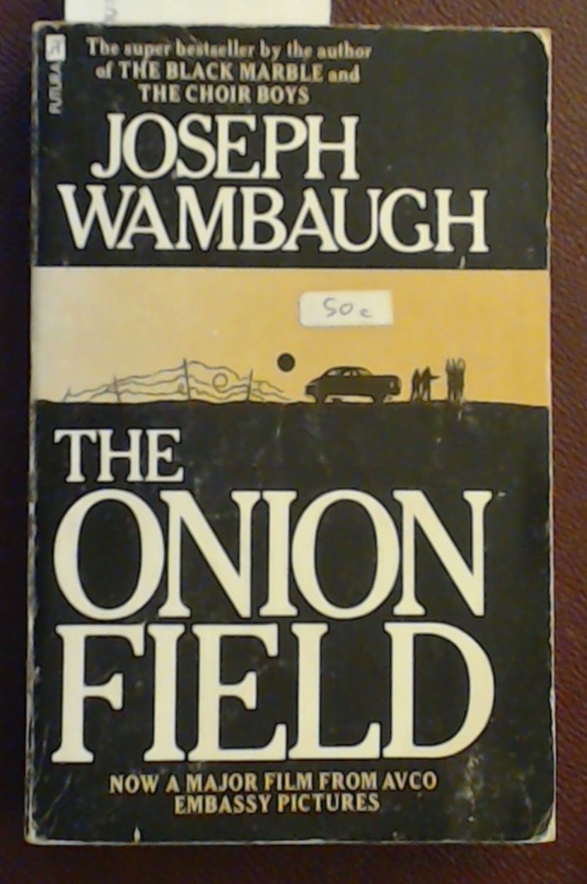 The Onion Field A Contact Book By Joseph Wambaugh