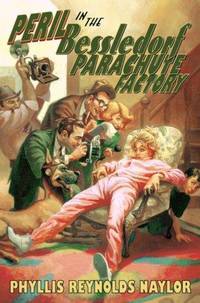 Peril in the Besseldorf Parachute Factory #6 (Advanced Readers Edition)