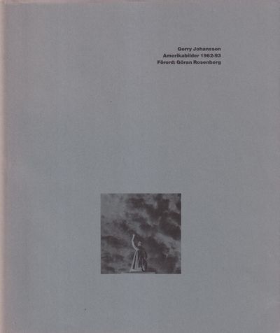 Amerikabilder 1962-93. Förord: Göran Rosenberg.