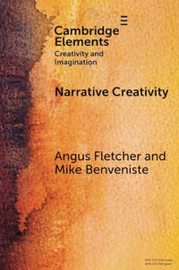 Narrative Creativity: An Introduction to How and Why
