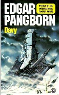 DAVY by Pangborn Edgar - Paperback - 1st printing. Davy is set in the far future of our world, in the - 1976 - from Fantastic Literature Ltd (SKU: FG17.016)