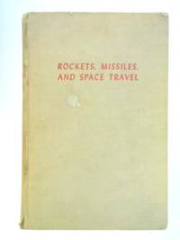 Rockets Missiles and Space Travel