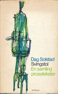 Svingstol. En samling prosatekster