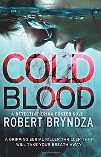 Cold Blood: A gripping serial killer thriller that will take your breath away: 5