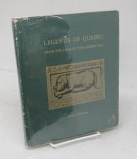 cover of Legends of Quebec From the Land of the Golden Dog