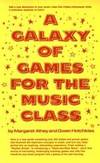 A Galaxy of Games for the Music Class