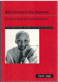 cover of NIKKI GIOVANNI IN THE CLASSROOM "The Same Ol Danger but a Brand New Pleasure"