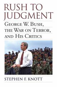 George W. Bush, the War on Terror, and His Critics