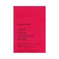 Visions Of Excess – Selected Writings, 1927–1939