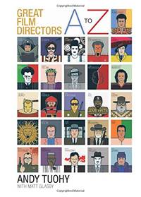 A-Z Great Film Directors (A-Z Great Modern series)