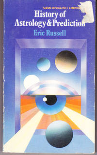 History of Astrology and Prediction by Eric Russell - 1st Printing - 1974 - from John Thompson (SKU: 29289)