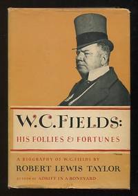 image of W.C. Fields: His Follies and Fortunes