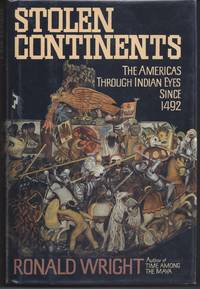 image of Stolen Continents: The Americas Through Indian Eyes Since 1492